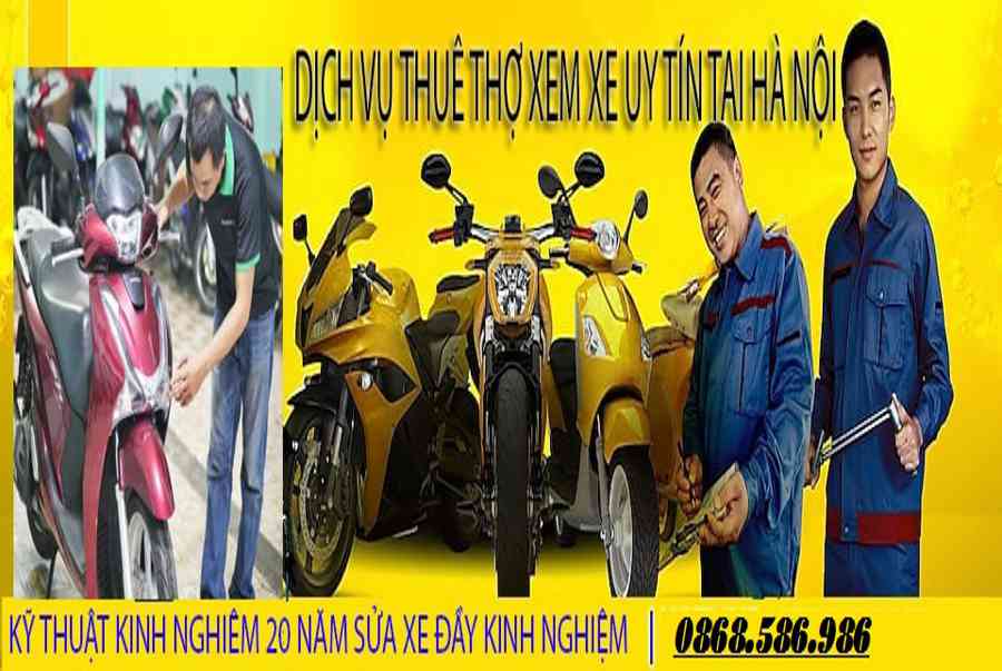 Top 5 Thợ kiểm tra xe máy cũ Uy Tín & Chuyên nghiệp Hà Nội - Kiến Thức Cho Người lao Động Việt Nam