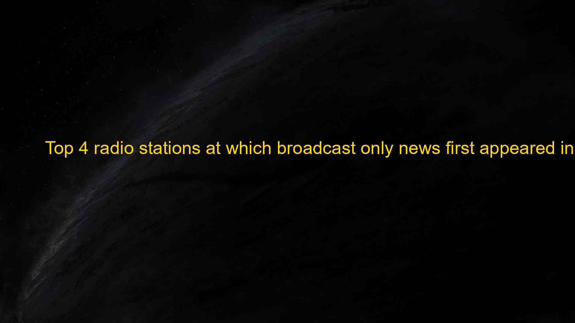 Top 4 Radio Stations At Which Broadcast Only News First Appeared In The 1970s In 2023 1684481194 