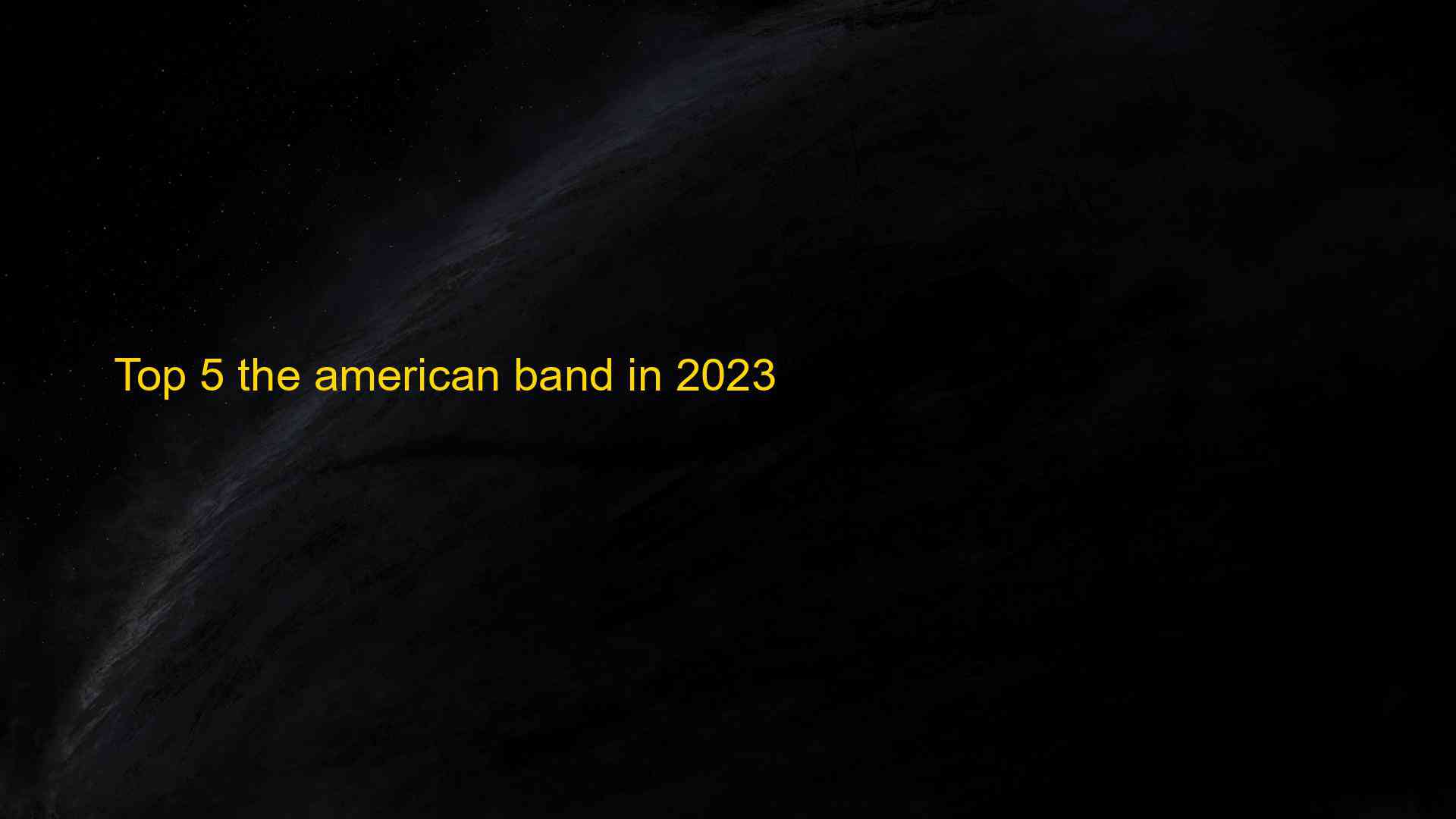 Top 5 The American Band In 2023 1682841821 
