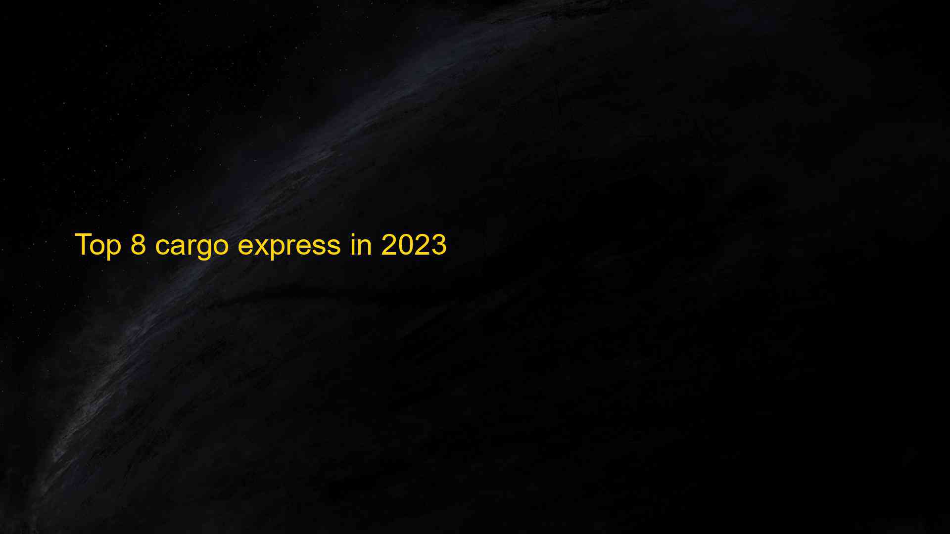 Top 8 Cargo Express In 2023 1683019291 
