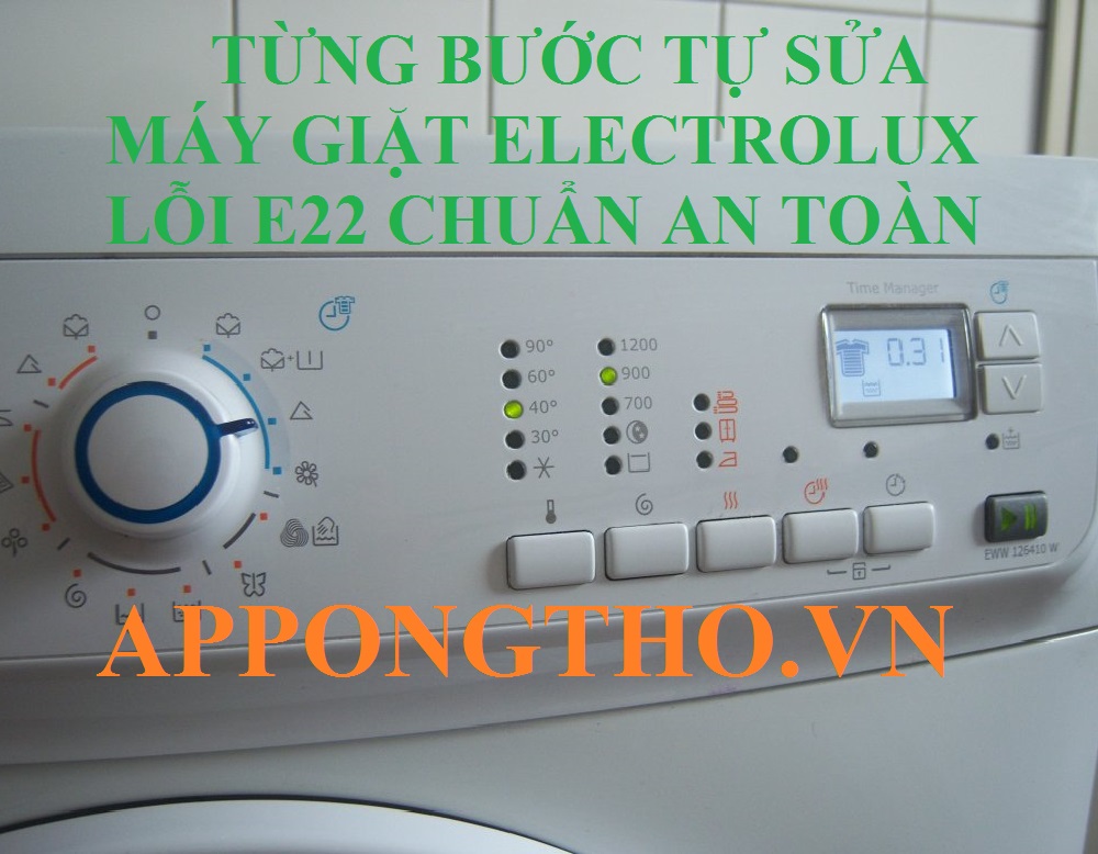 Máy Giặt Electrolux Báo Lỗi E22 Đừng Để Hỏng Nghiêm Trọng