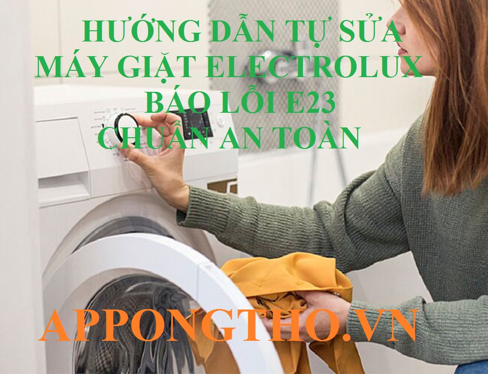 Máy giặt Electrolux lỗi E23 có phải do hệ thống bơm không?