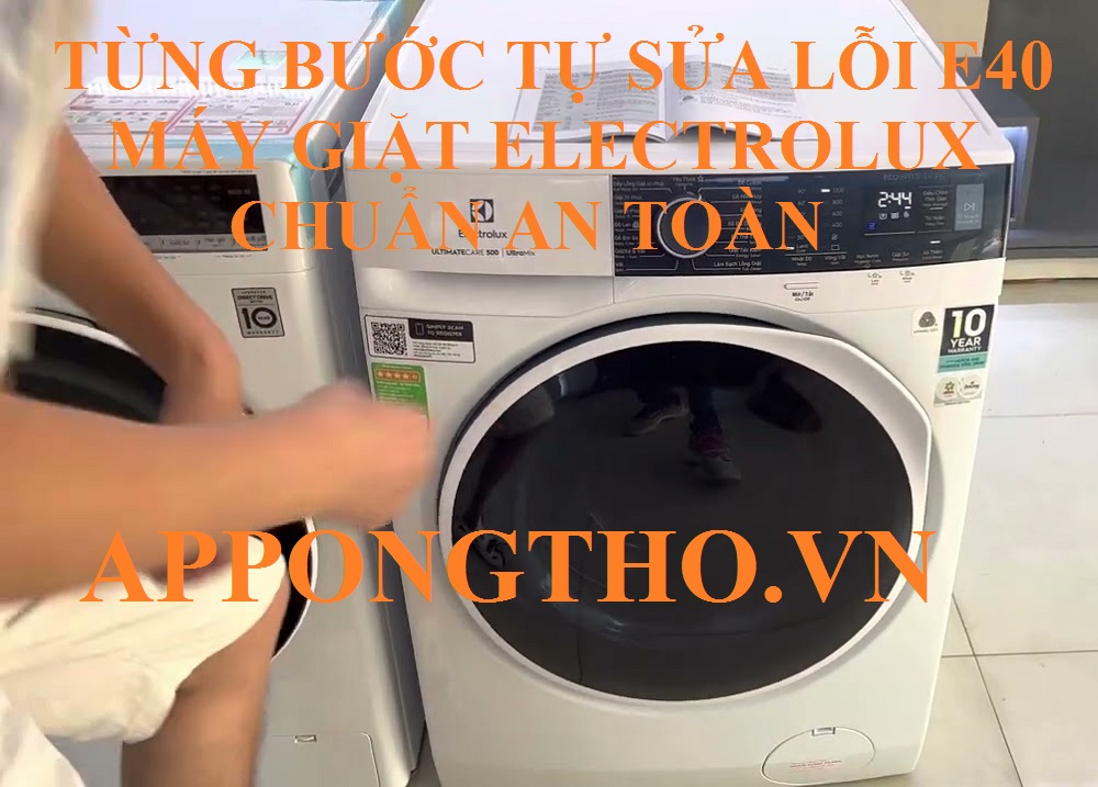 Máy giặt Electrolux nhà bạn đang gặp lỗi E-40