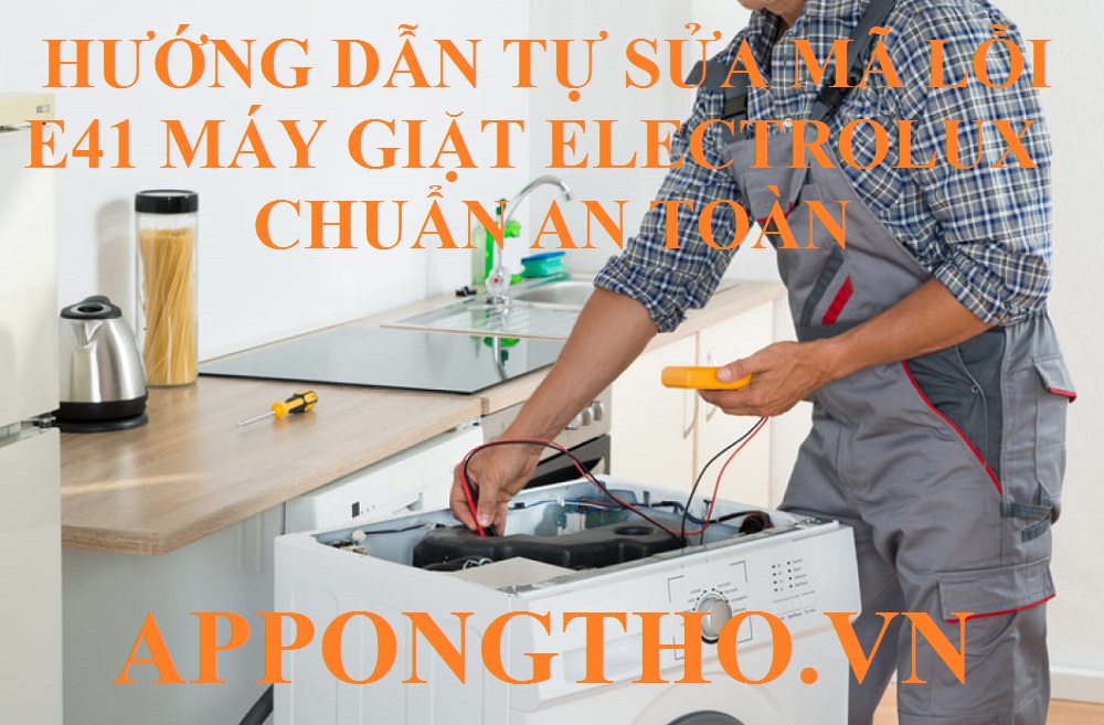 Sửa lỗi E-41 ở máy giặt Electrolux tốn kém không?