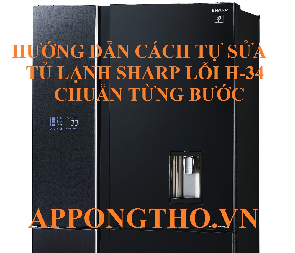 Lỗi H-34 trên tủ lạnh Sharp Mất mát không thể chấp nhận!